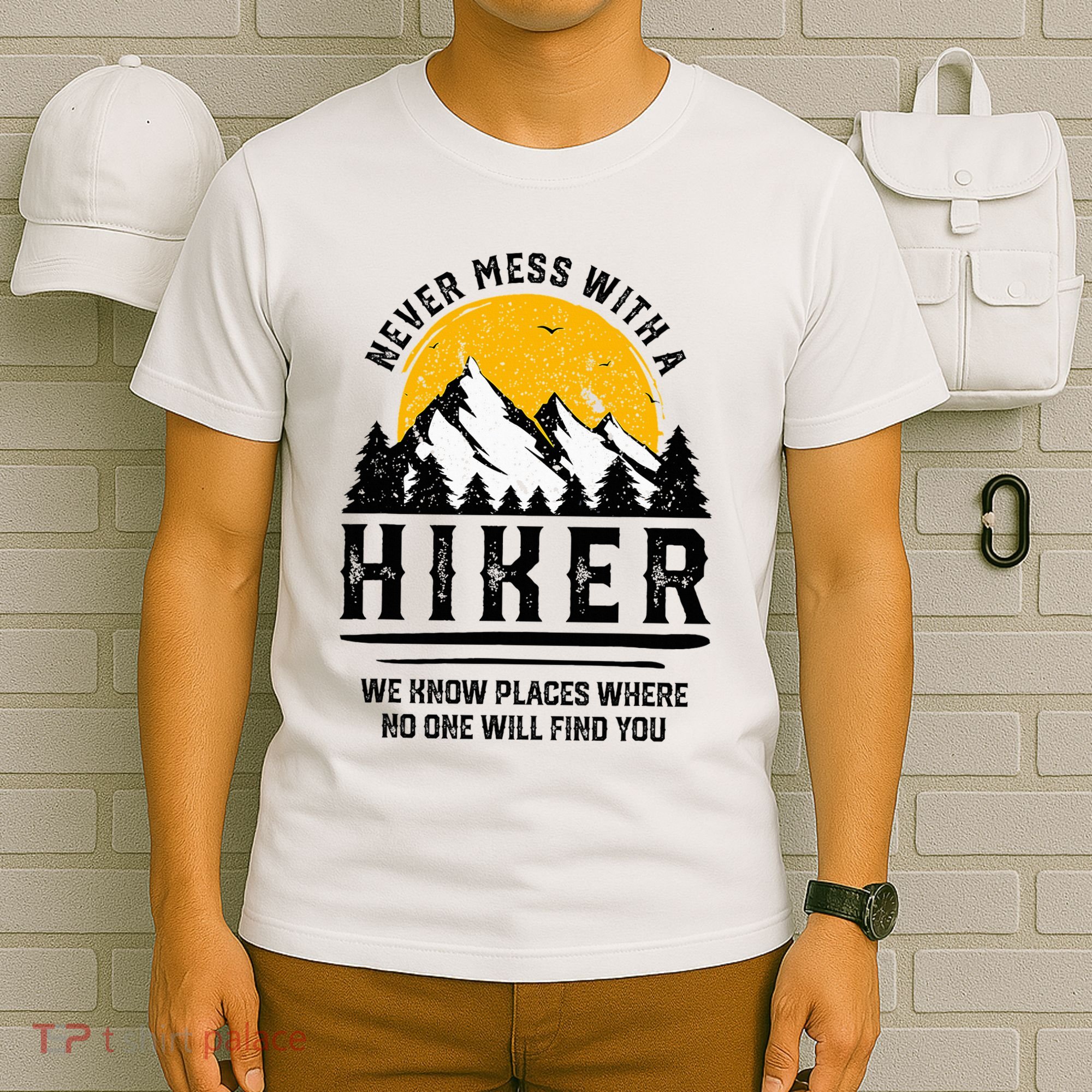 Funny Hiker Gift Hiking Lover Outdoor Quote T-Shirt