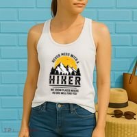 Funny Hiker Gift Hiking Lover Outdoor Quote Women's Tank Top thumb 2