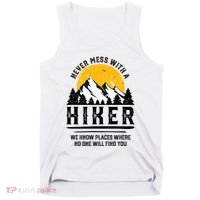 Funny Hiker Gift Hiking Lover Outdoor Quote Tank Top thumb 0