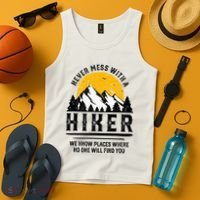 Funny Hiker Gift Hiking Lover Outdoor Quote Tank Top thumb 4