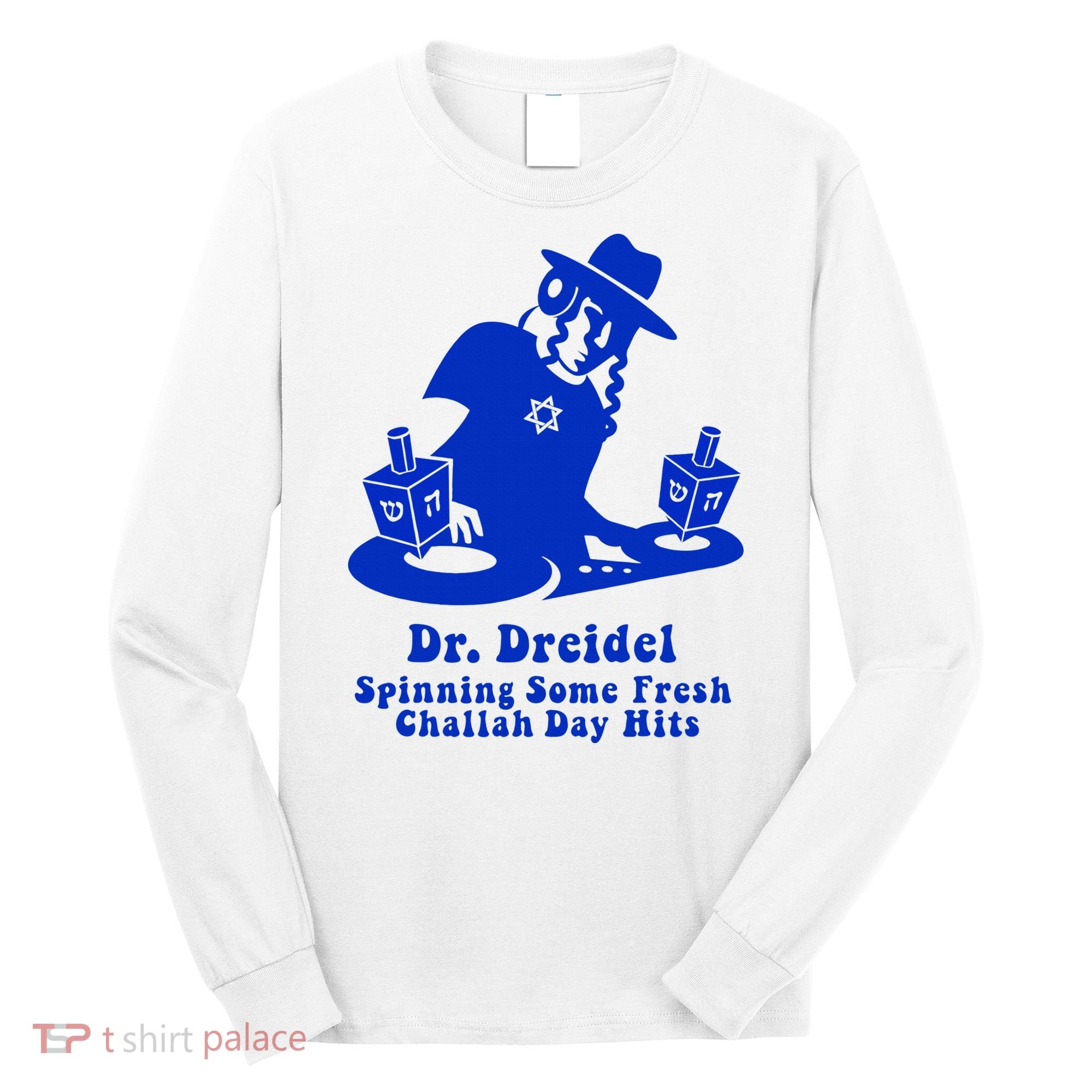 Funny Hanukkah Gift Chanukah DJ Dr. Dreidel Party  Long Sleeve Shirt