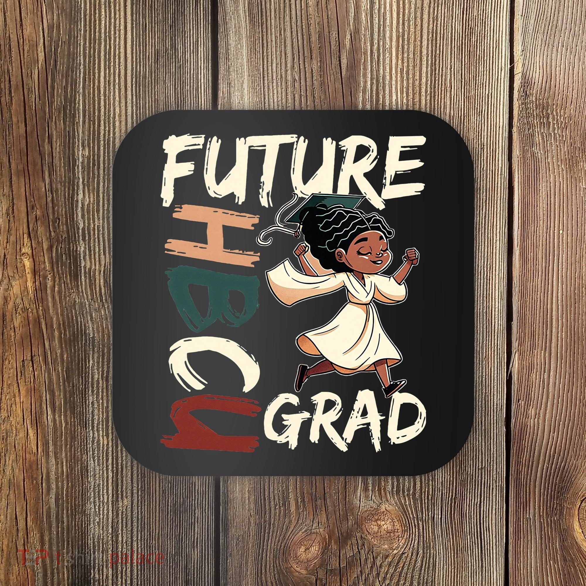 Future HBCU Grad History Black College  Coaster