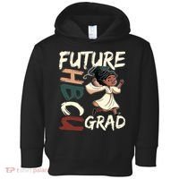 Future HBCU Grad History Black College  Toddler Hoodie thumb 0