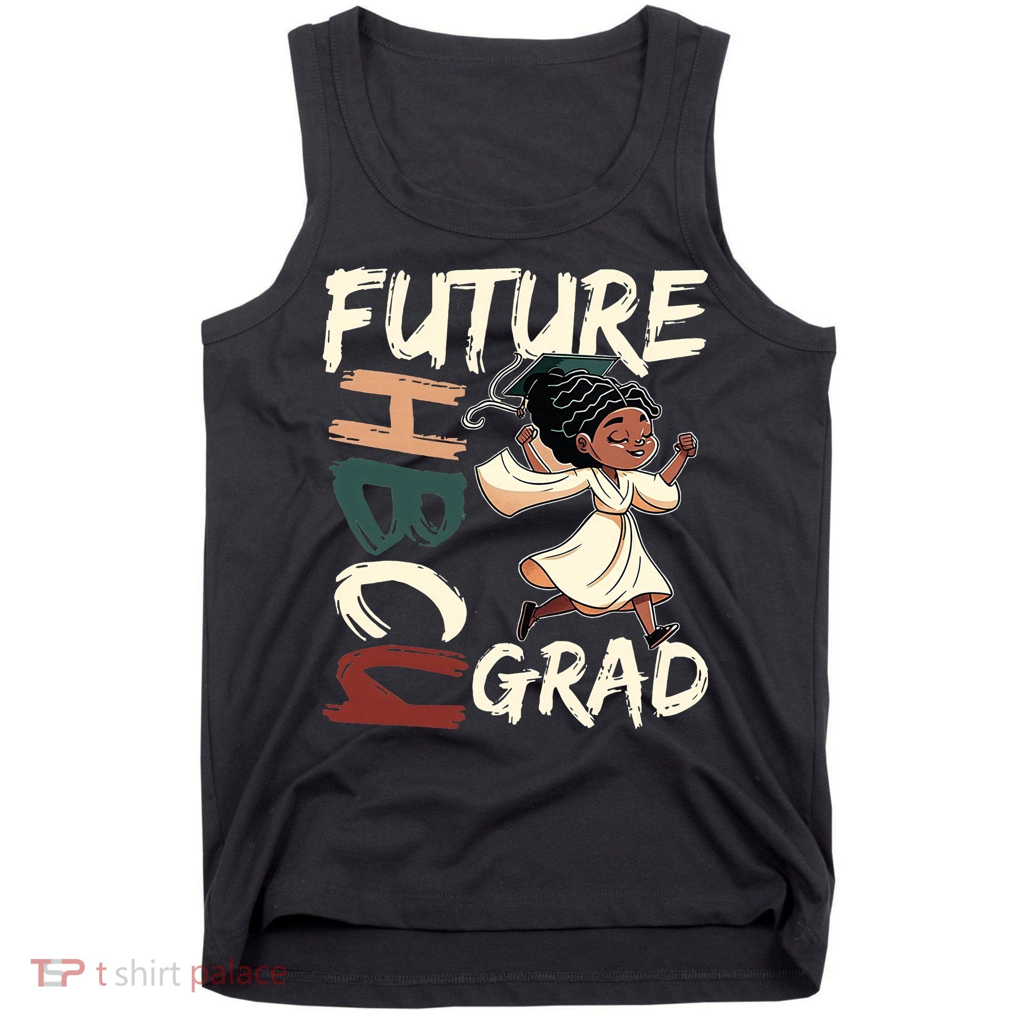 Future HBCU Grad History Black College  Tank Top