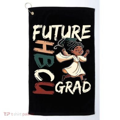 Future HBCU Grad History Black College  Golf Towel