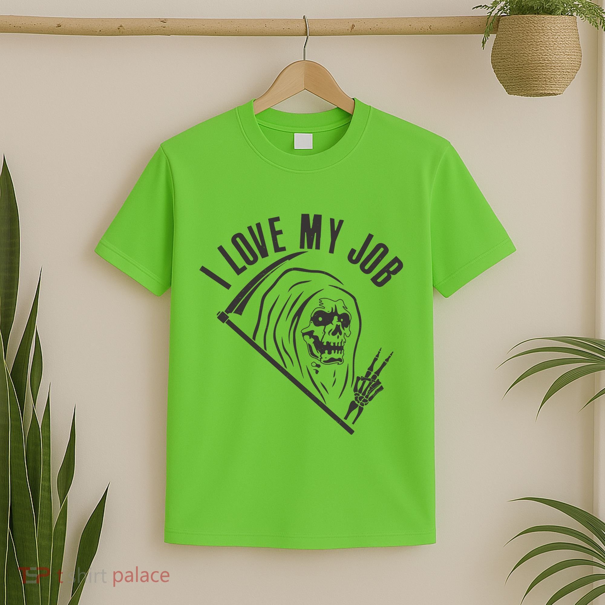 Funny Halloween Grim Reaper I Love My Job T-Shirt