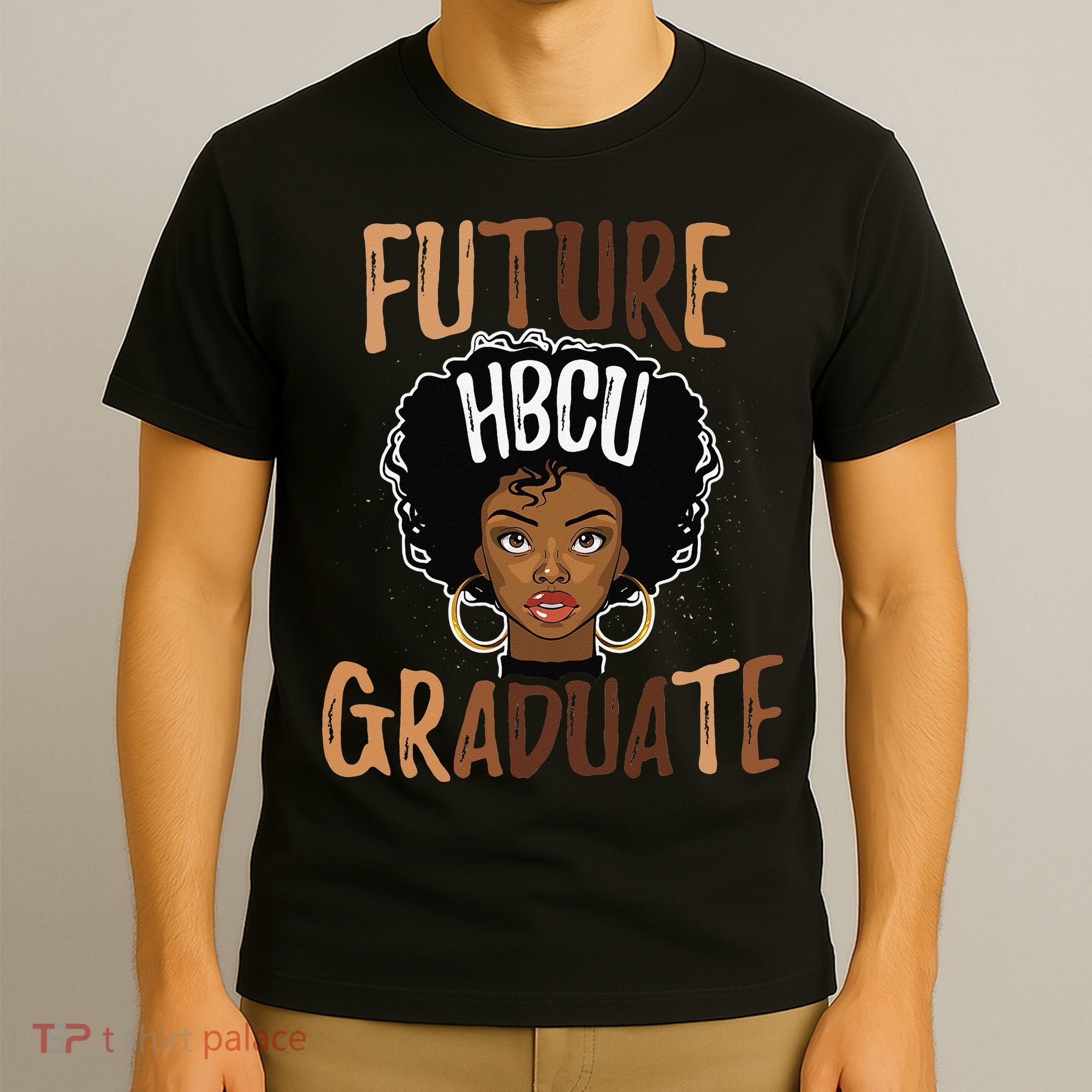 Future HBCU Grad History Black College  Melanin T-Shirt