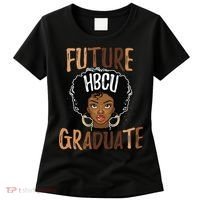 Future HBCU Grad History Black College  Melanin Women's T-Shirt thumb 0