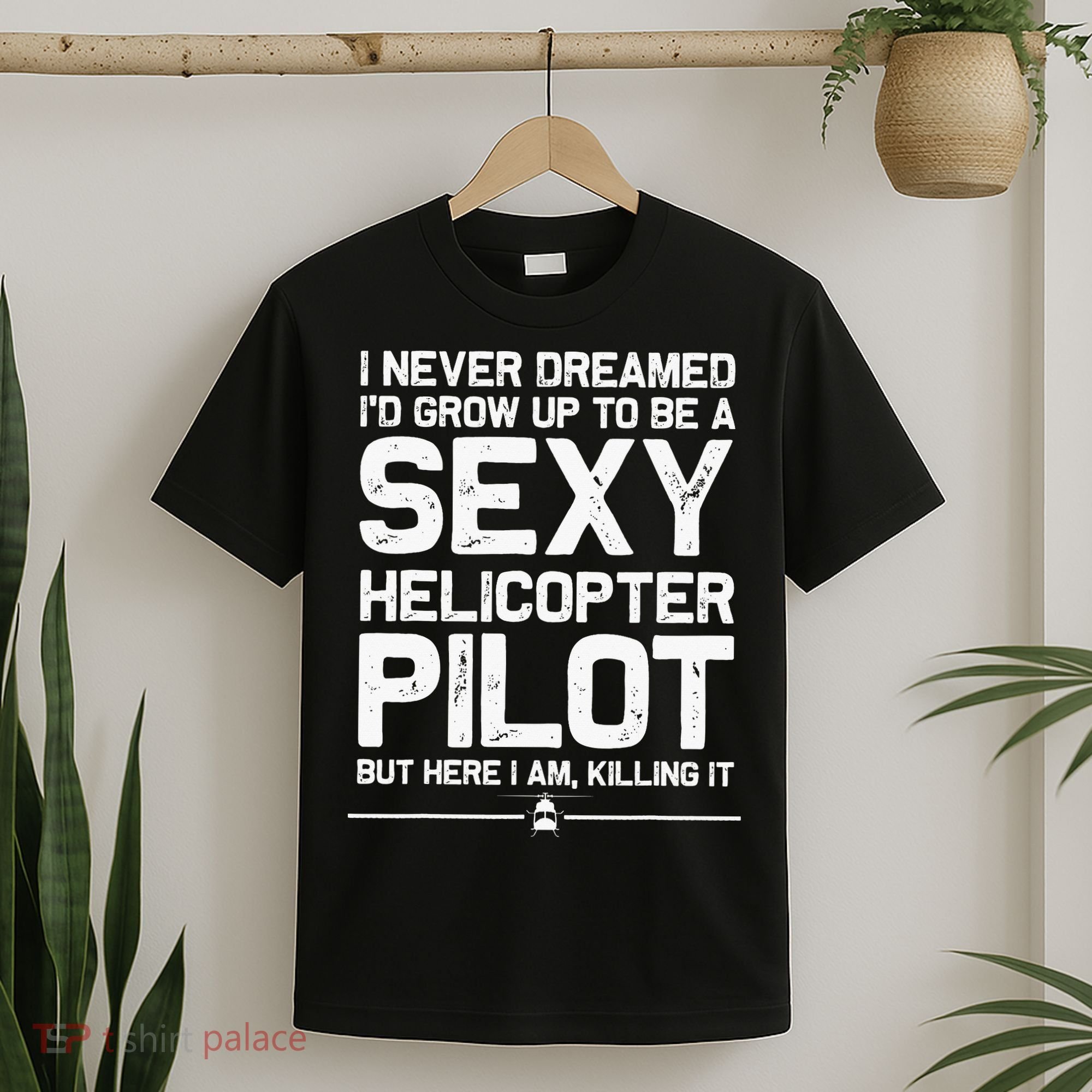 Funny Helicopter Gift Women Cool Sexy Helicopter Pilot T-Shirt