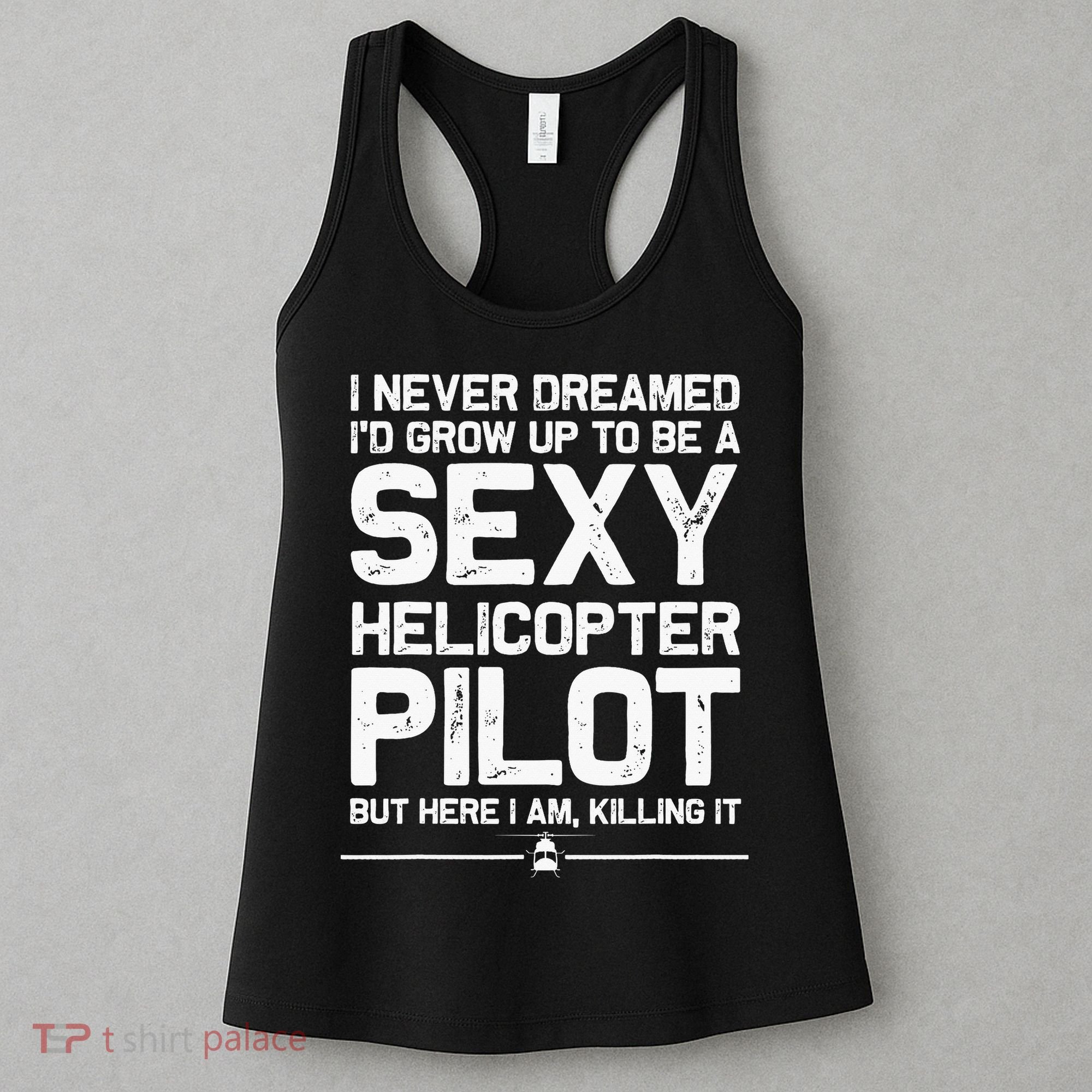 Funny Helicopter Gift Women Cool Sexy Helicopter Pilot Women's Tank Top