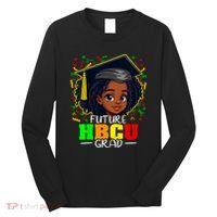 Future Hbcu Grad Black Girl Graduation Hbcu Long Sleeve Shirt thumb 0