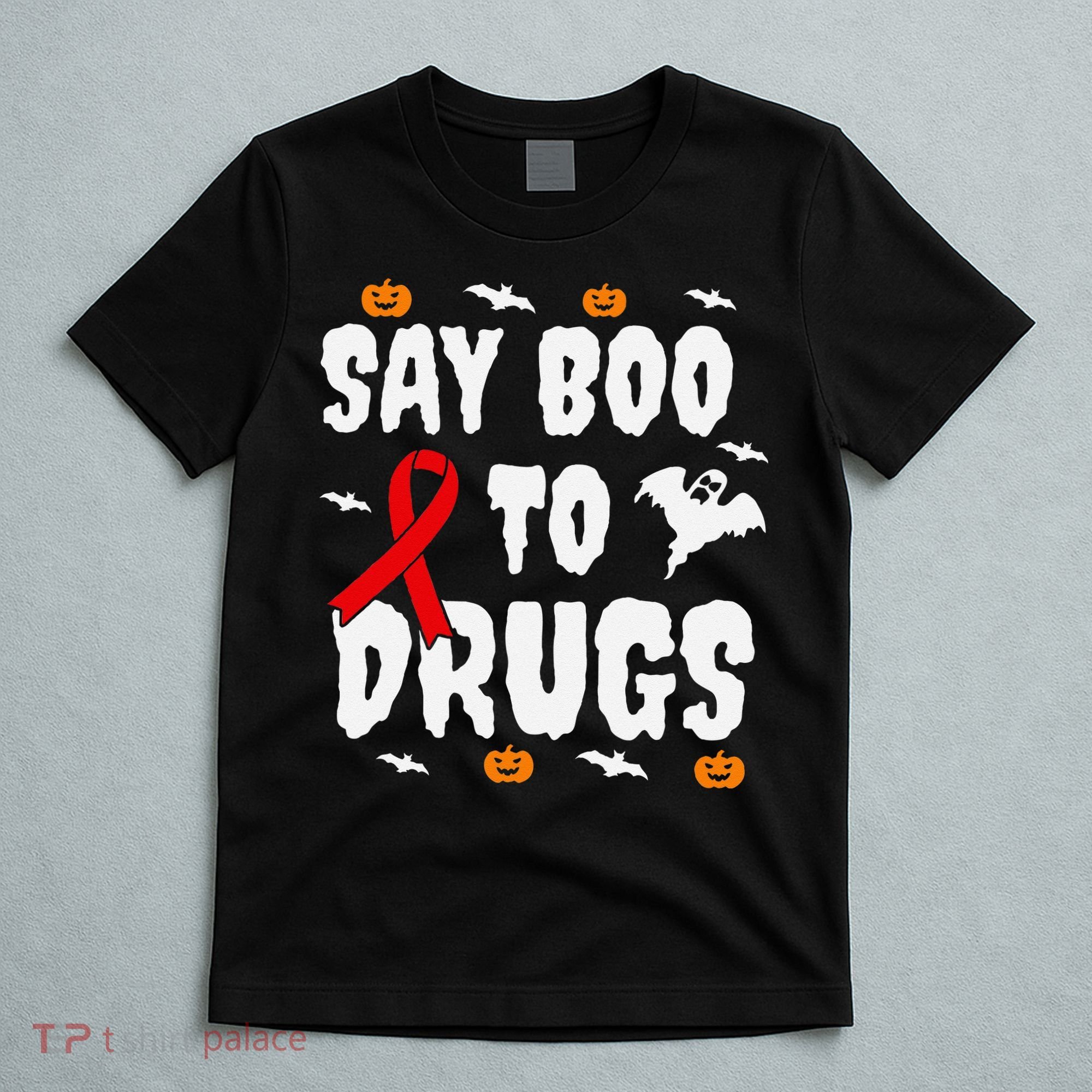 Funny Halloween Gift Say Boo To Drugs Awareness Red Ribbon T-Shirt
