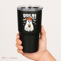 Funny Halloween Ghost Bruh I Mean Boo Tumbler thumb 2
