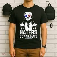 Funny Haters Gonna Hate President Donald Trump Middle Finger T-Shirt thumb 6
