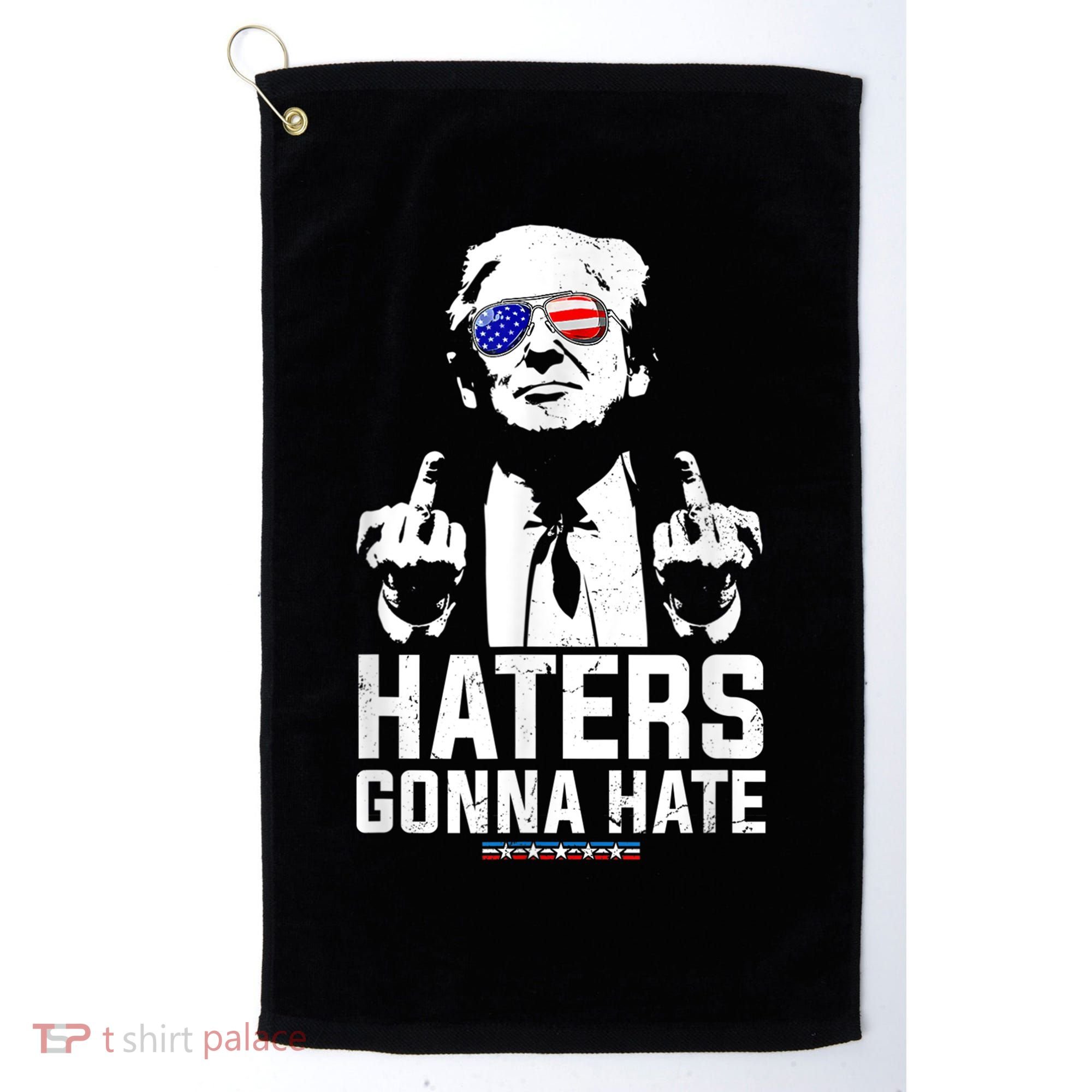 Funny Haters Gonna Hate President Donald Trump Middle Finger Golf Towel