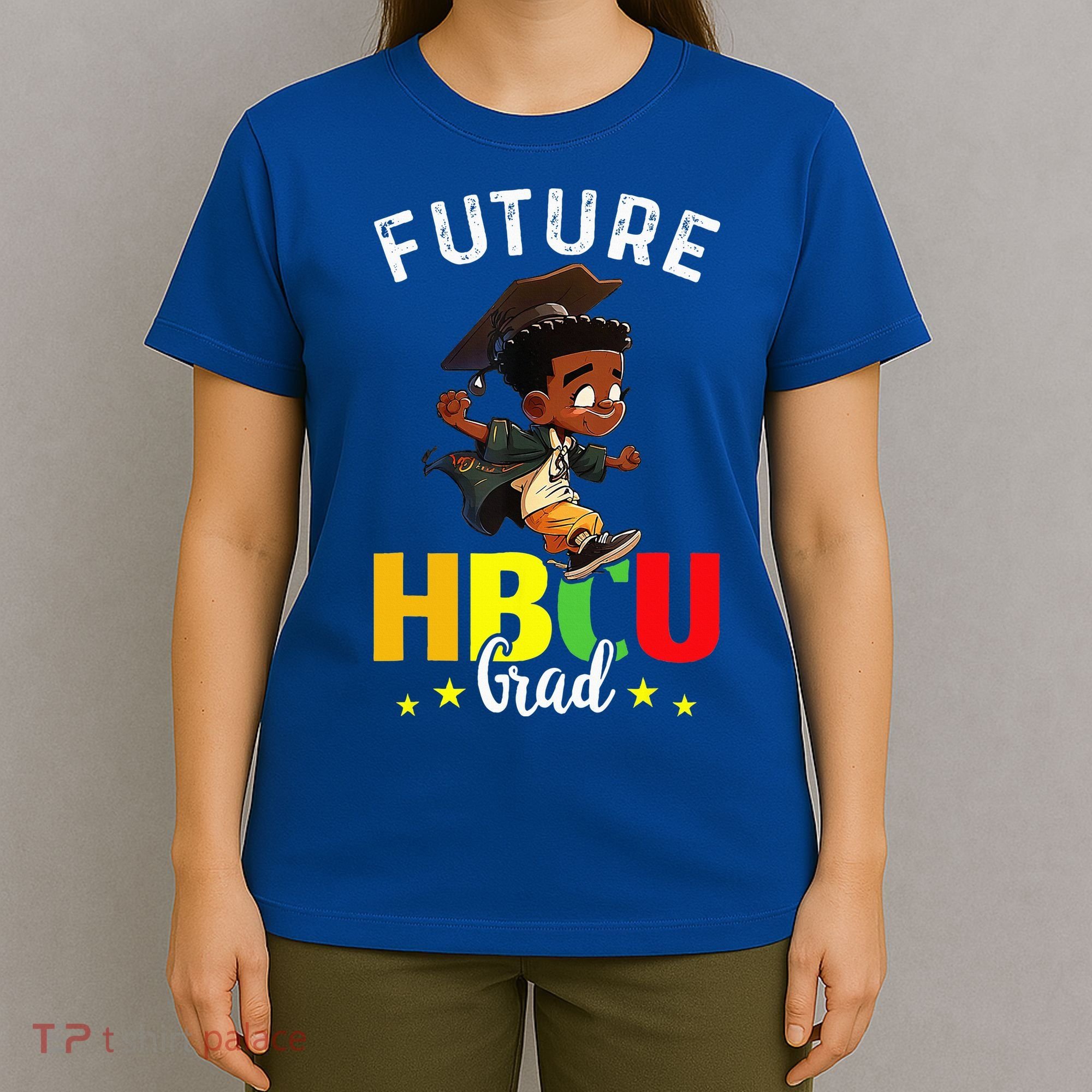 Future HBCU Grad Graduation HBCU Future College Student T-Shirt