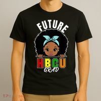 Future HBCU Grad Girl Graduation Historically Black College T-Shirt thumb 3