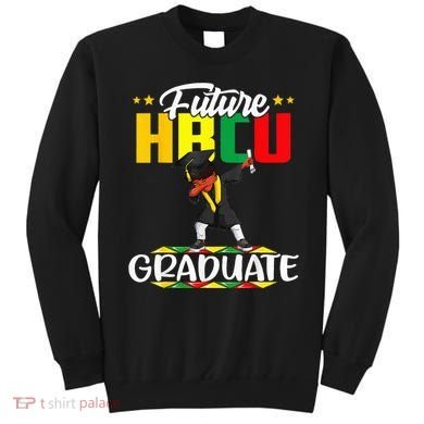 Future HBCU Graduate Afro Black College  Sweatshirt