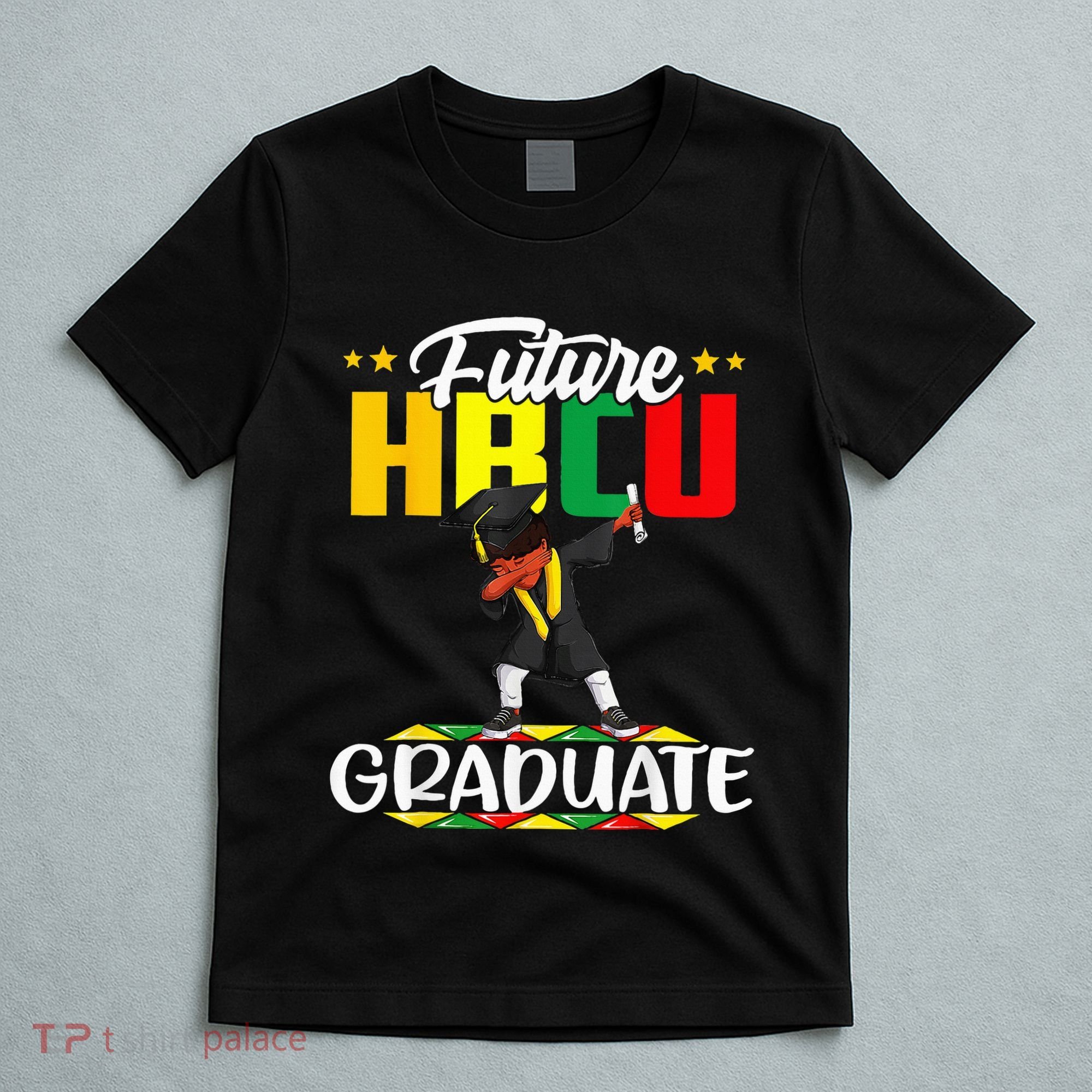 Future HBCU Graduate Afro Black College  T-Shirt