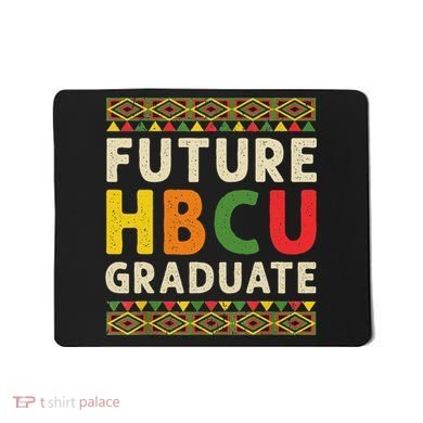 Future Hbcu Graduate Black College Graduation Student Grad Mousepad