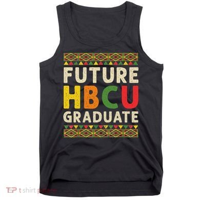 Future Hbcu Graduate Black College Graduation Student Grad Tank Top