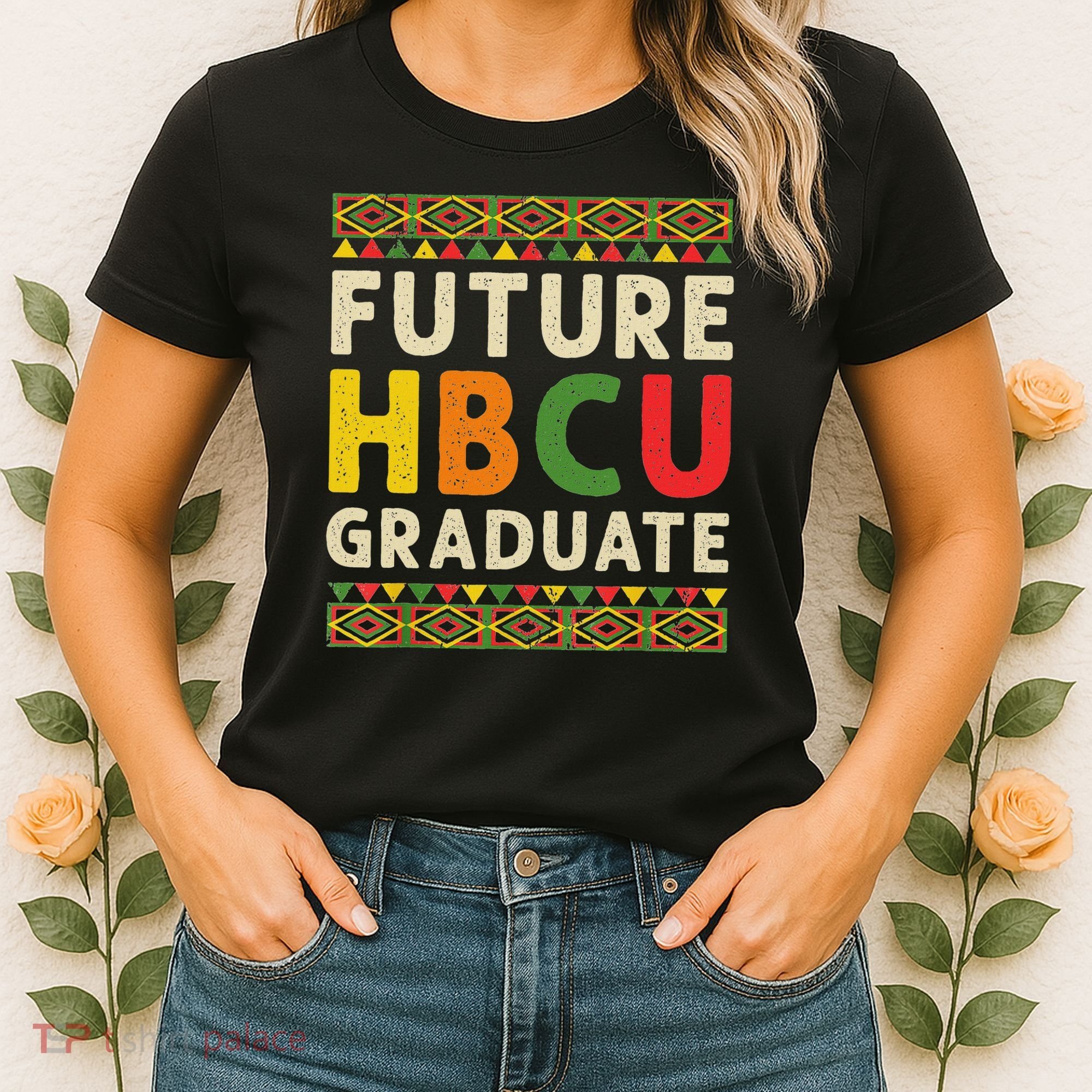 Future Hbcu Graduate Black College Graduation Student Grad Women's T-Shirt