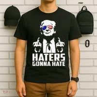 Funny Haters Gonna Hate President Donald Trump Middle Finger T-Shirt thumb 6