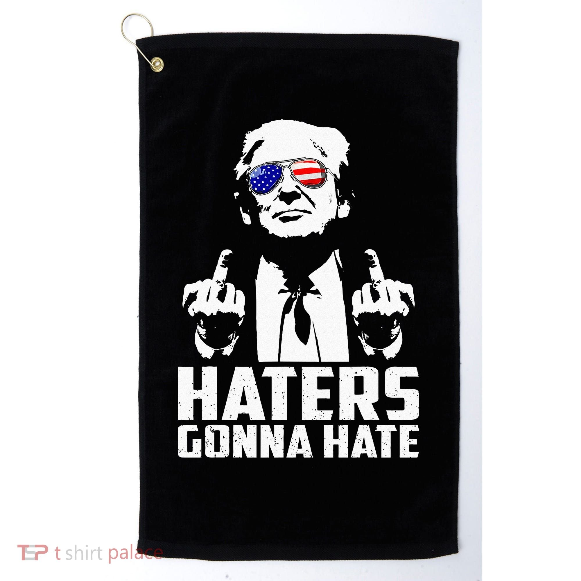 Funny Haters Gonna Hate President Donald Trump Middle Finger Golf Towel