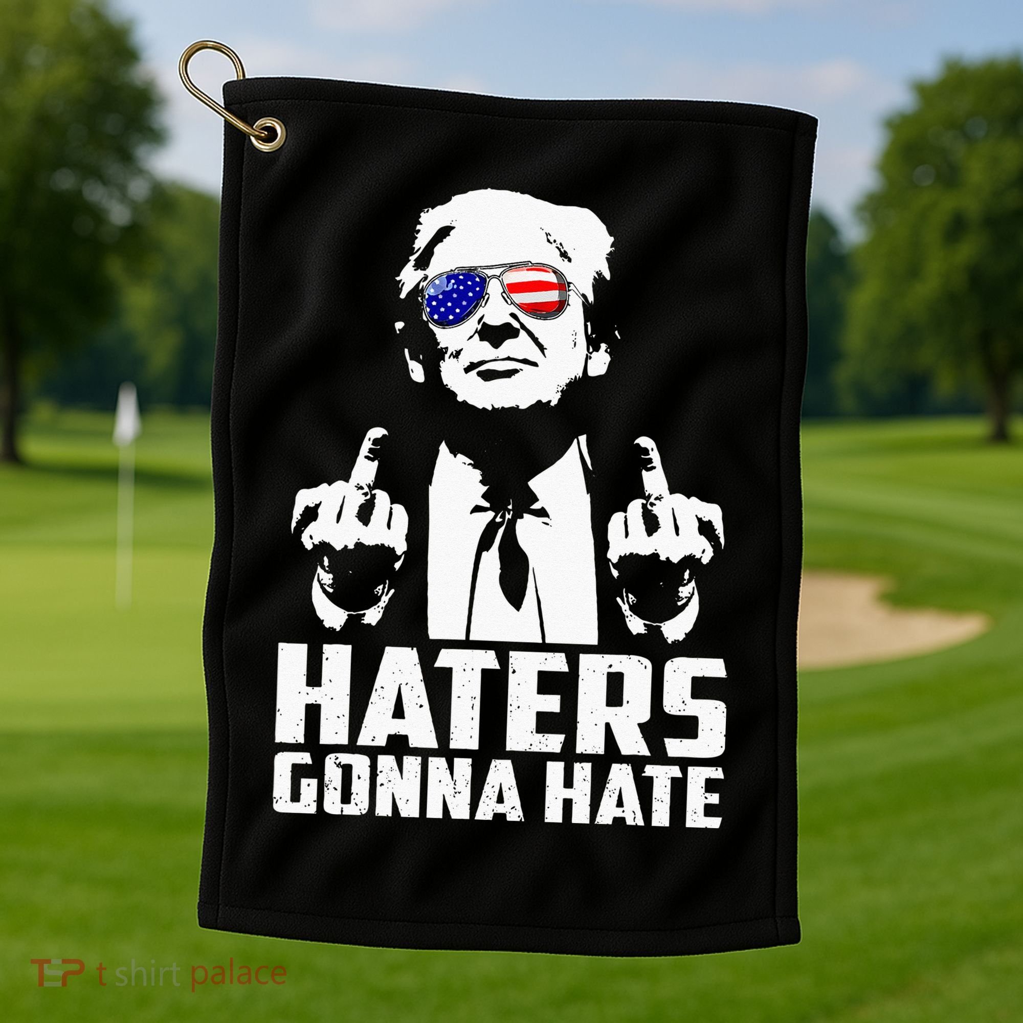 Funny Haters Gonna Hate President Donald Trump Middle Finger Golf Towel