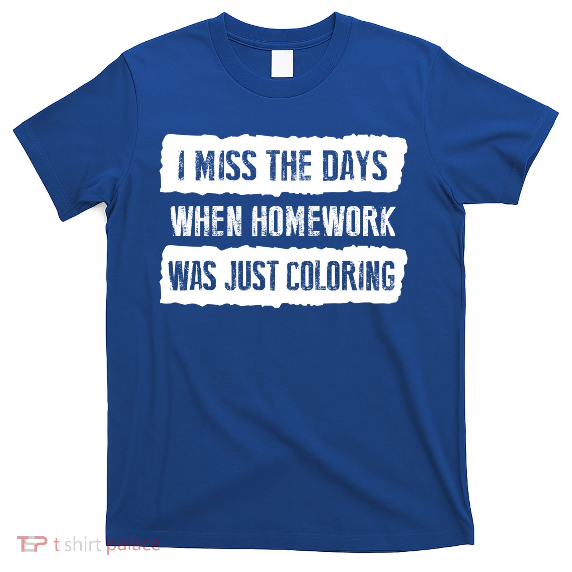 Funny Homework Gift Trending Gift For N And Funny Gift T-Shirt