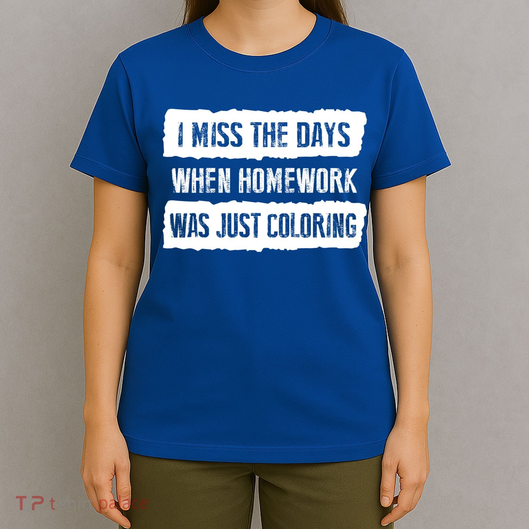 Funny Homework Gift Trending Gift For N And Funny Gift T-Shirt