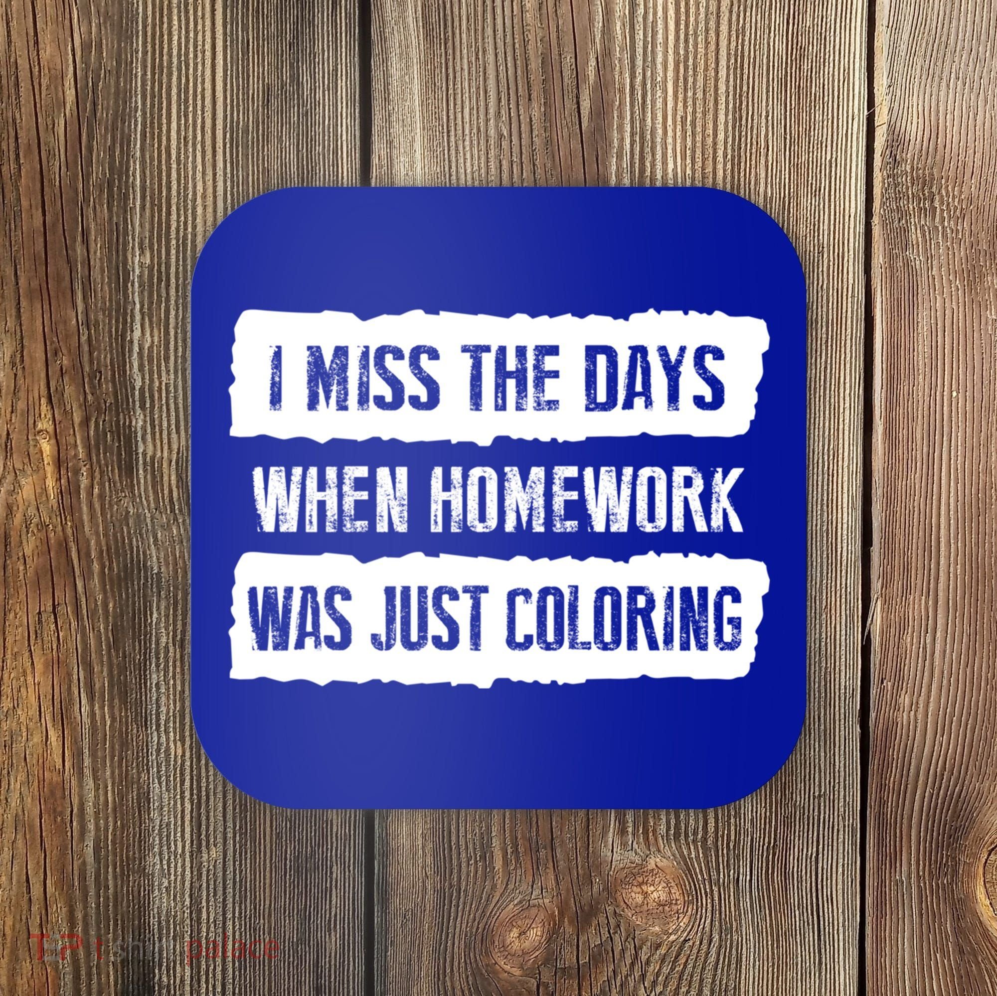 Funny Homework Gift Trending Gift For N And Funny Gift Coaster