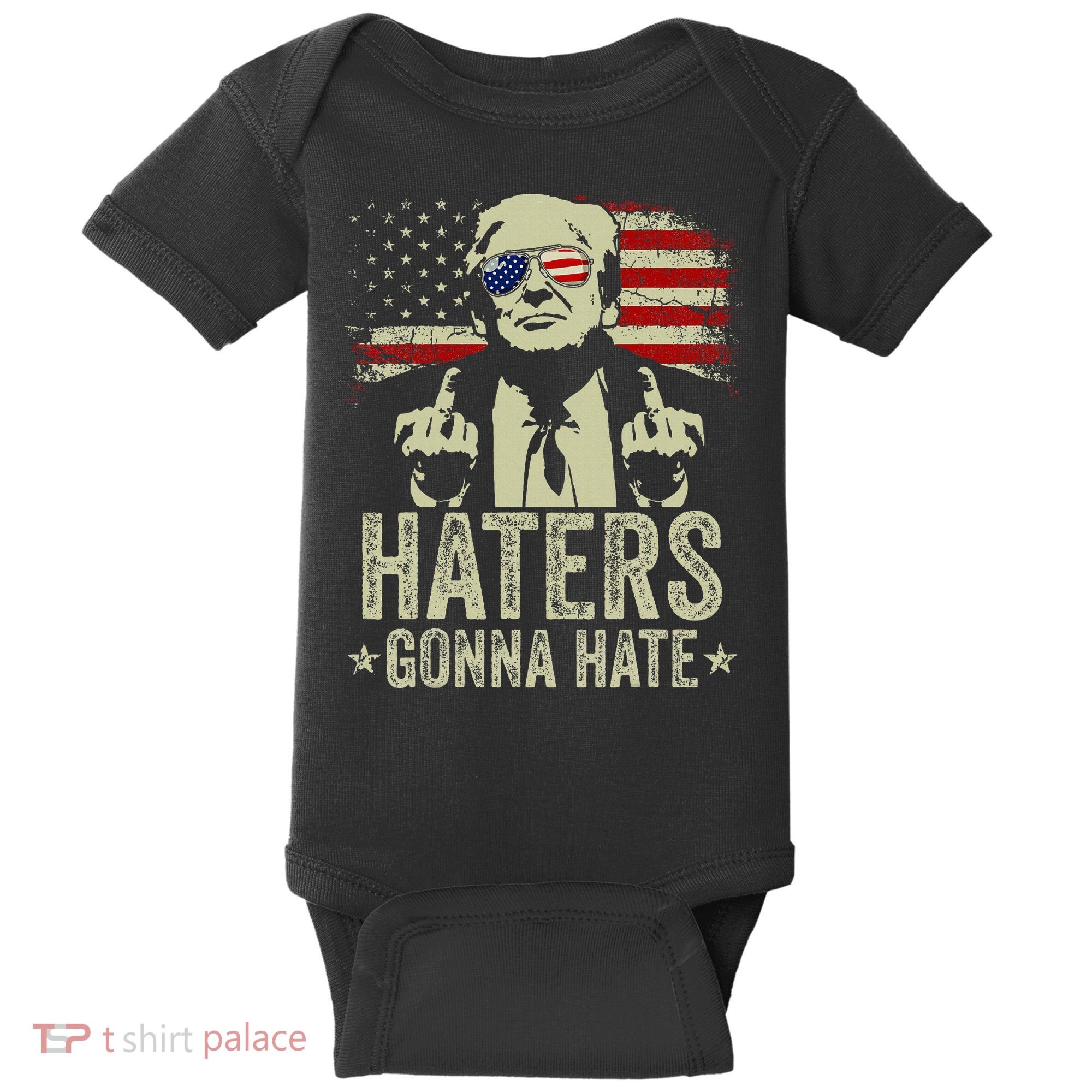 Funny Haters Gonna Hate President Donald Trump Middle Finger Baby Bodysuit