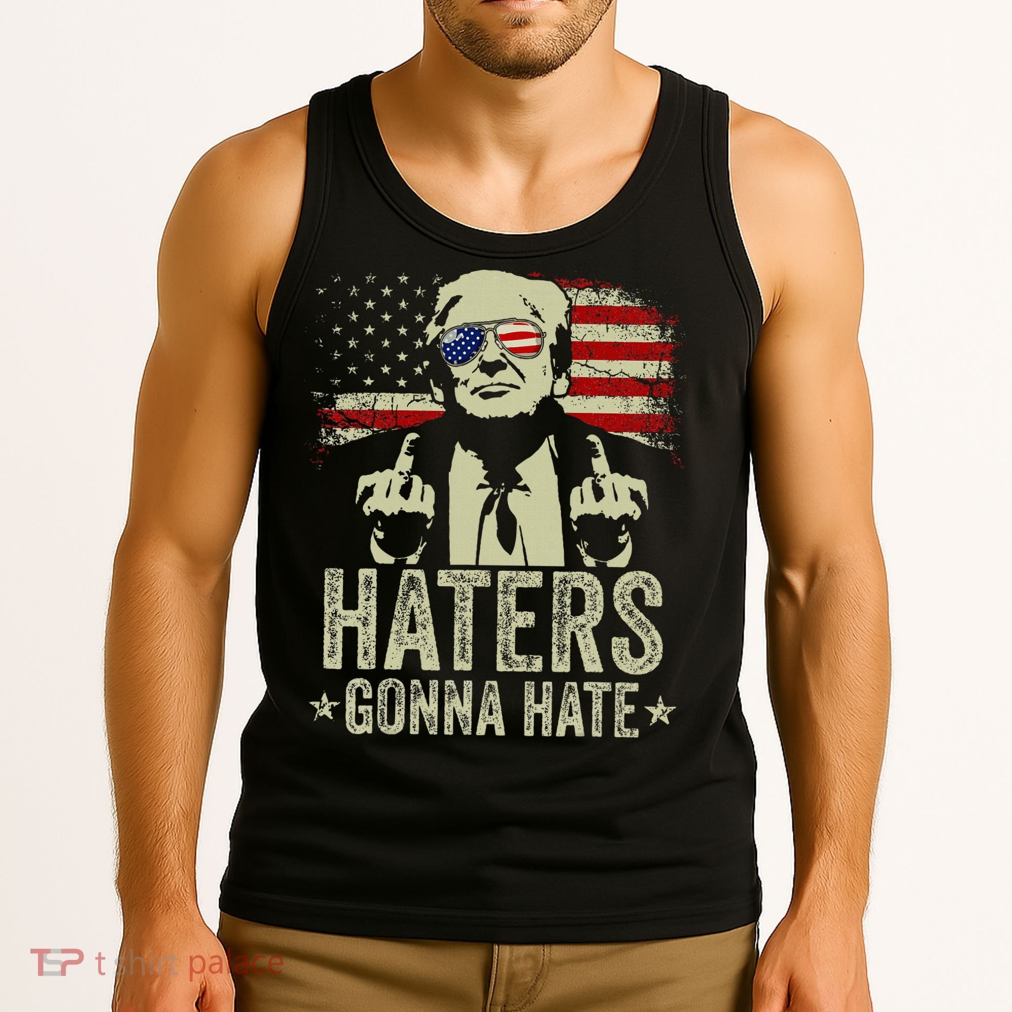 Funny Haters Gonna Hate President Donald Trump Middle Finger Tank Top