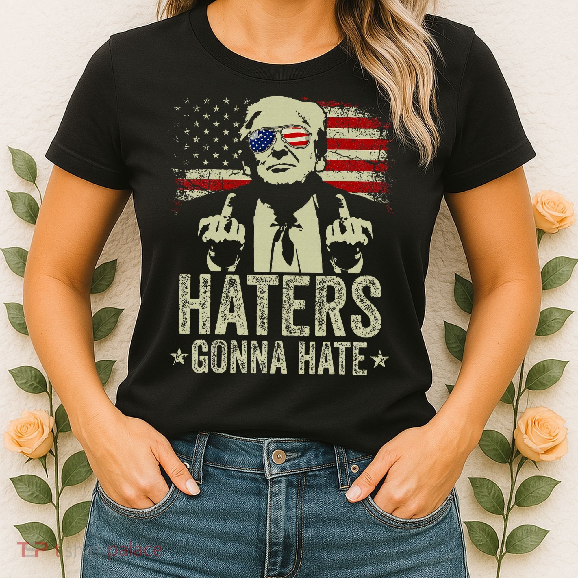 Funny Haters Gonna Hate President Donald Trump Middle Finger Women's T-Shirt