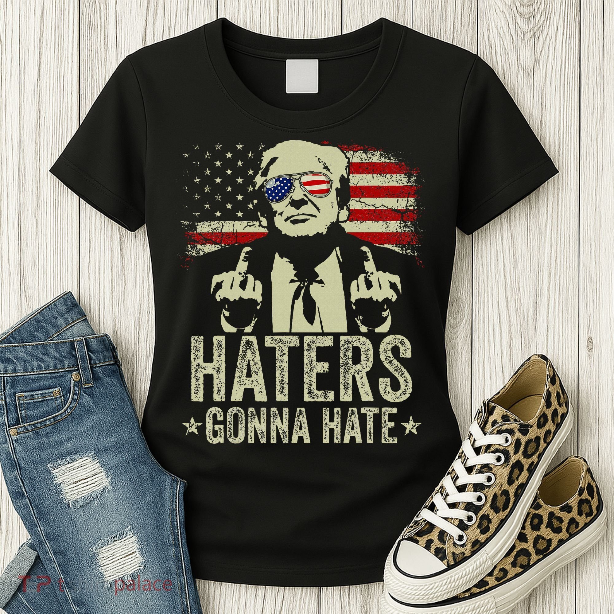 Funny Haters Gonna Hate President Donald Trump Middle Finger Women's T-Shirt