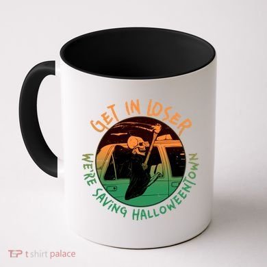 Funny Halloween Get In Loser We're Saving Halloweentown Grim Reaper Skeleton Coffee Mug