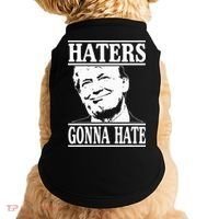 Funny Haters Gonna Hate Donald Trump President Doggie Tank thumb 0
