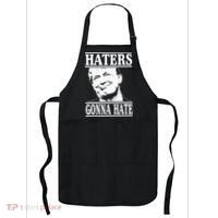 Funny Haters Gonna Hate Donald Trump President Apron thumb 0