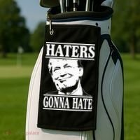 Funny Haters Gonna Hate Donald Trump President Golf Towel thumb 2