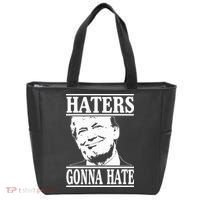 Funny Haters Gonna Hate Donald Trump President Tote Bag thumb 0