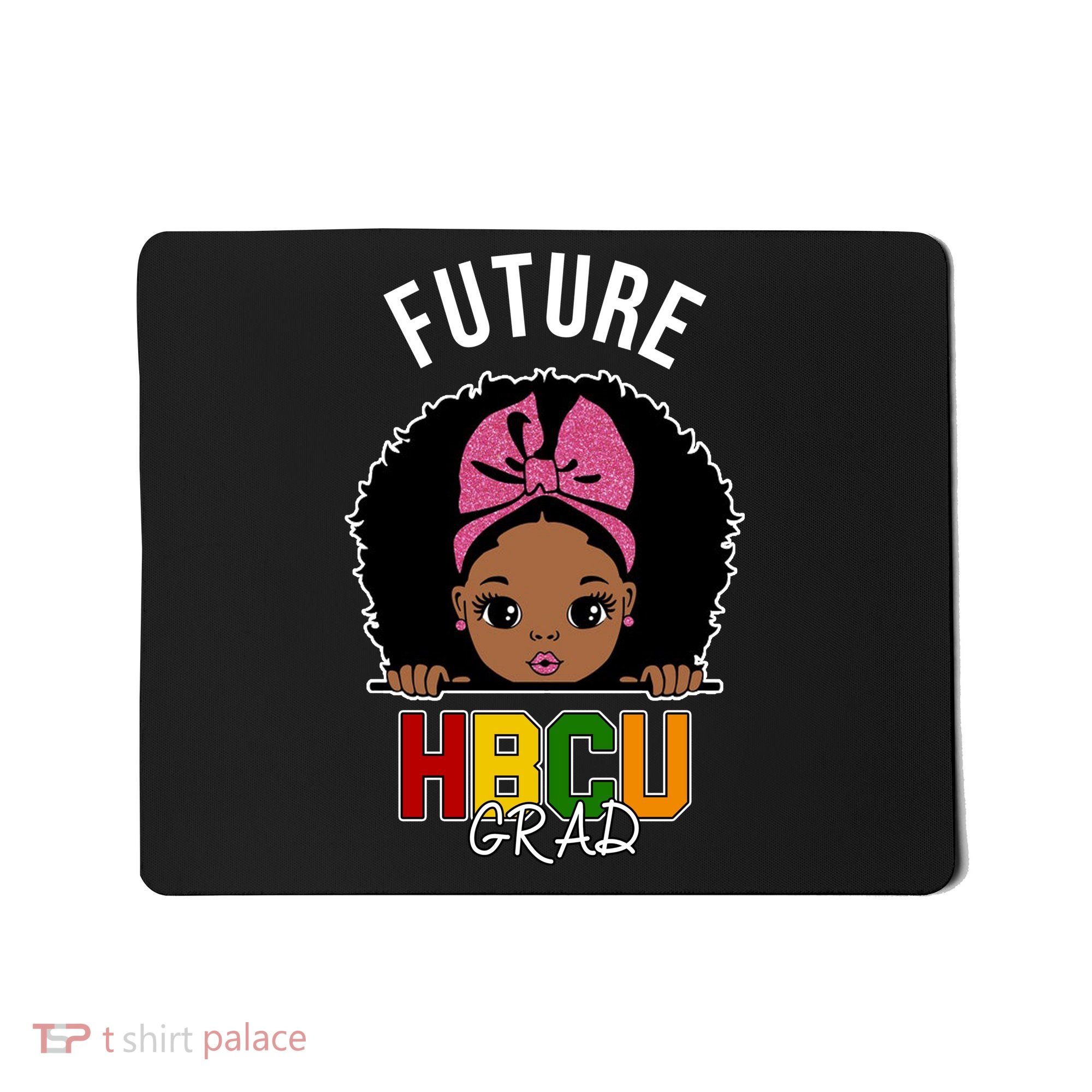 Future HBCU Grad Girl Mousepad