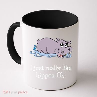 Funny Hippo Gift Just Really Like Hippos Ok! Hippopotamus Cool Gift Coffee Mug