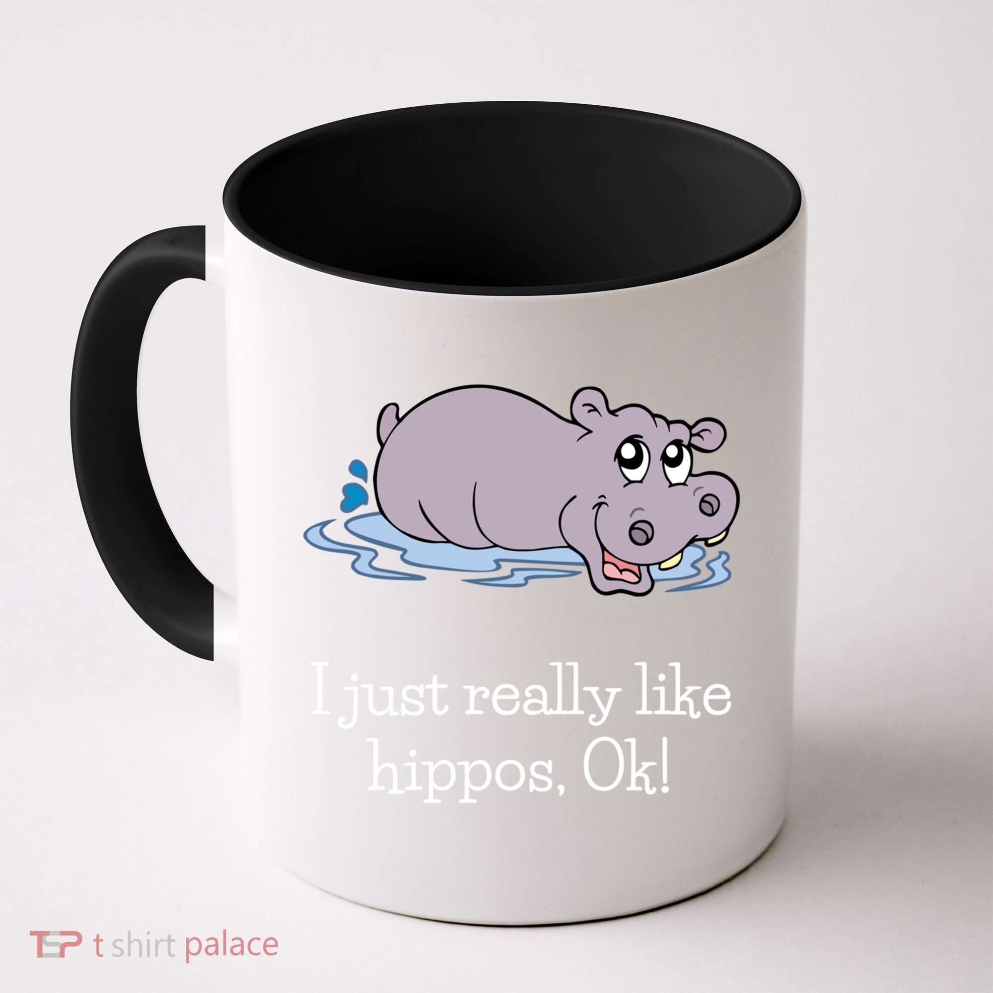 Funny Hippo Gift Just Really Like Hippos Ok! Hippopotamus Cool Gift Coffee Mug