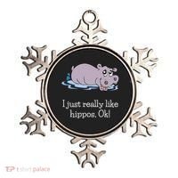 Funny Hippo Gift Just Really Like Hippos Ok! Hippopotamus Cool Gift Ornament thumb 0