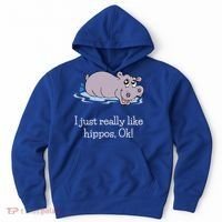 Funny Hippo Gift Just Really Like Hippos Ok! Hippopotamus Cool Gift Hoodie thumb 0