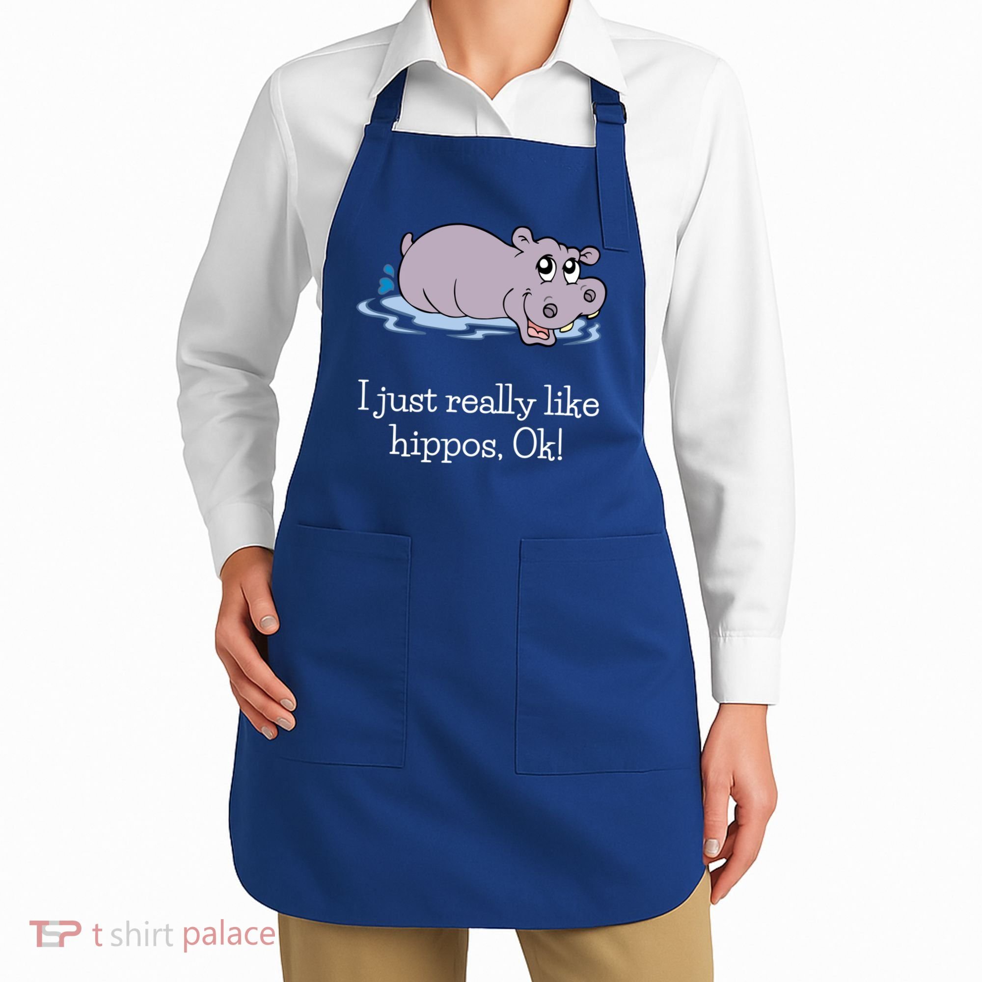 Funny Hippo Gift Just Really Like Hippos Ok! Hippopotamus Cool Gift Apron