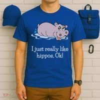 Funny Hippo Gift Just Really Like Hippos Ok! Hippopotamus Cool Gift T-Shirt thumb 6