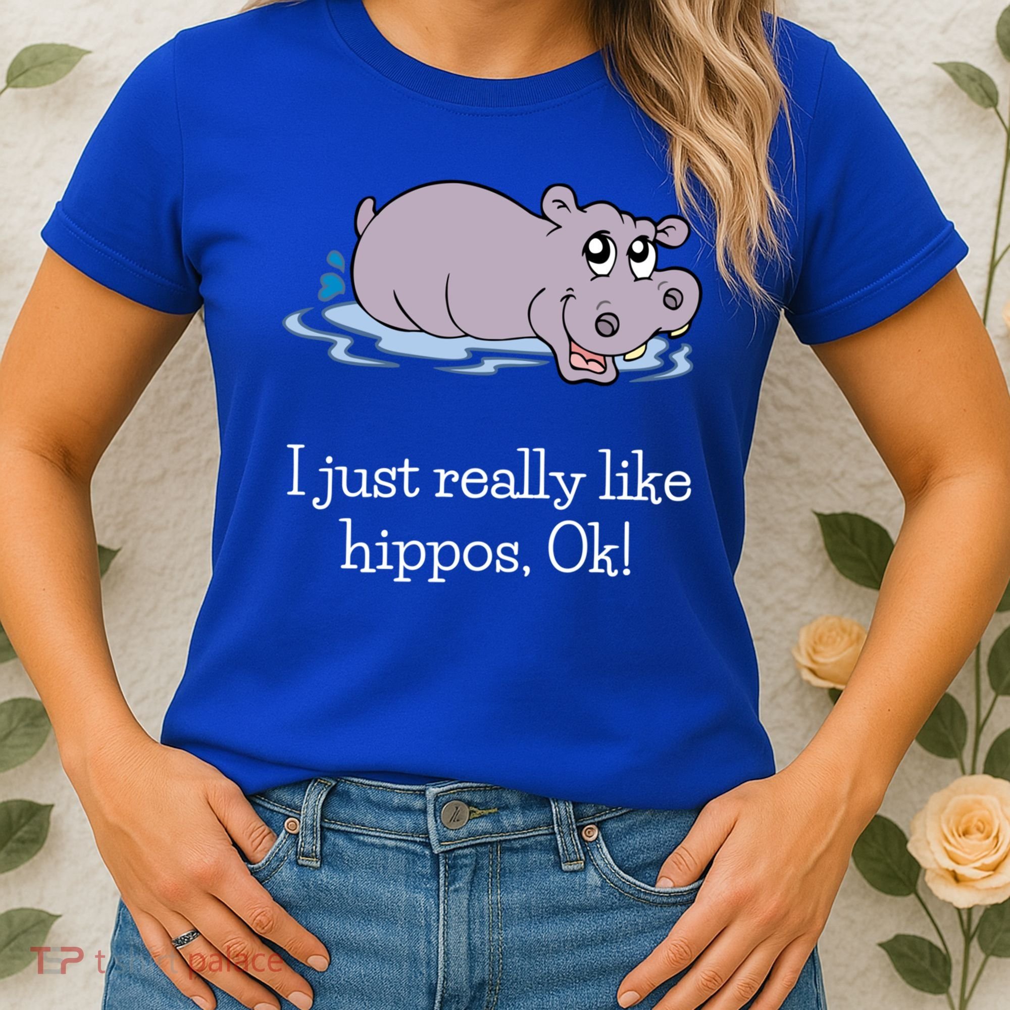 Funny Hippo Gift Just Really Like Hippos Ok! Hippopotamus Cool Gift Women's T-Shirt