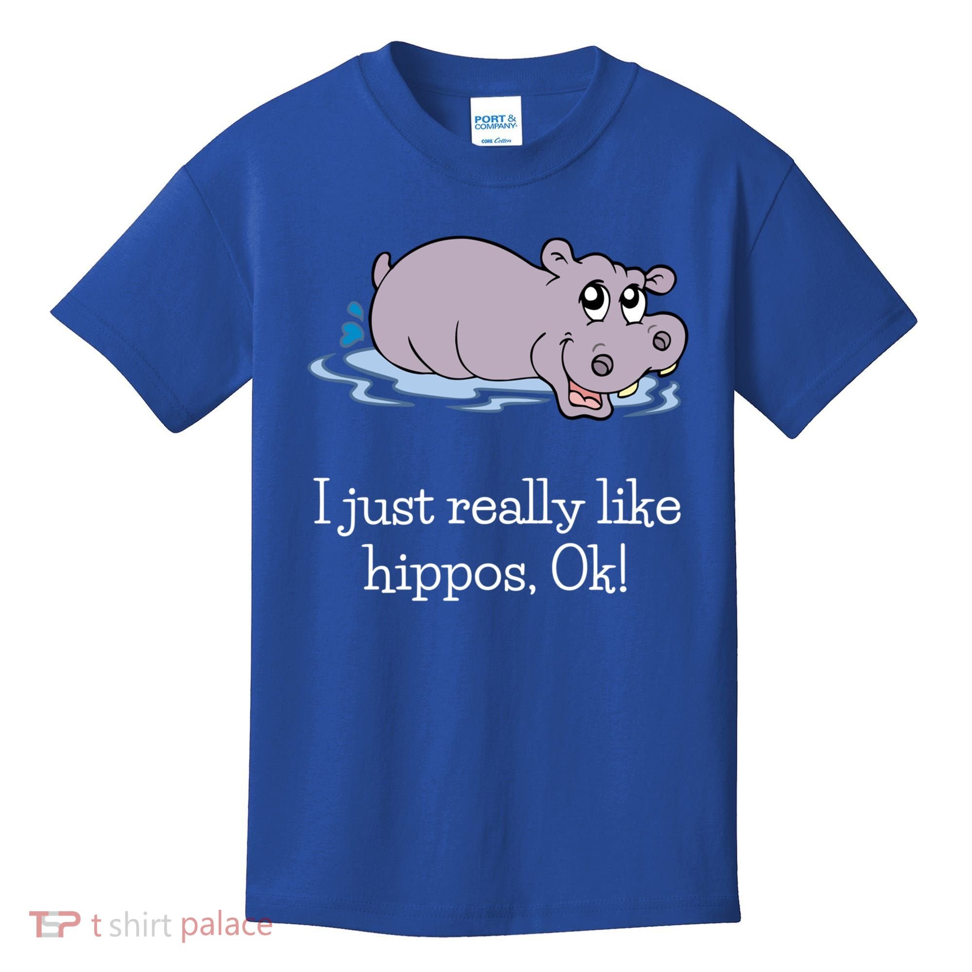 Funny Hippo Gift Just Really Like Hippos Ok! Hippopotamus Cool Gift Kids T-Shirt